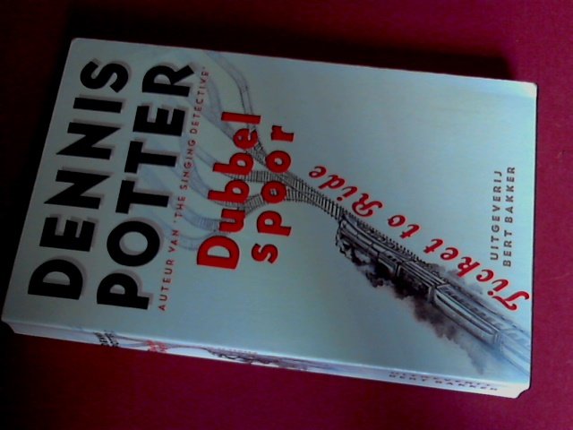 Potter, Dennis - Dubbel spoor