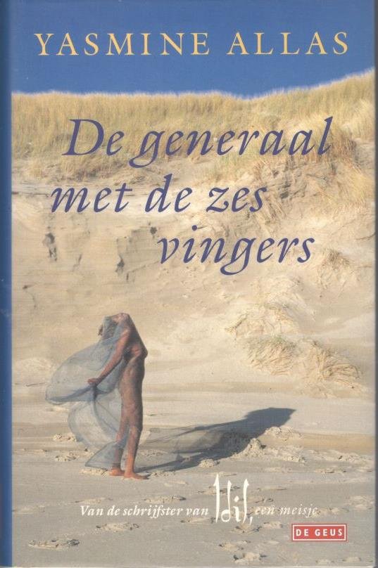 Allas, Yasmine - De generaal met de zes vingers  [ISBN 9789052269030]