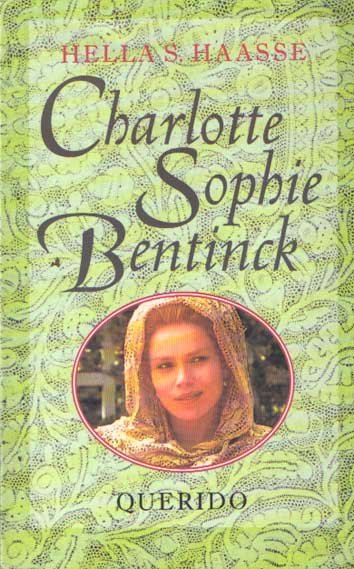 Haasse, Hella S. - Charlotte Sophie Bentinck