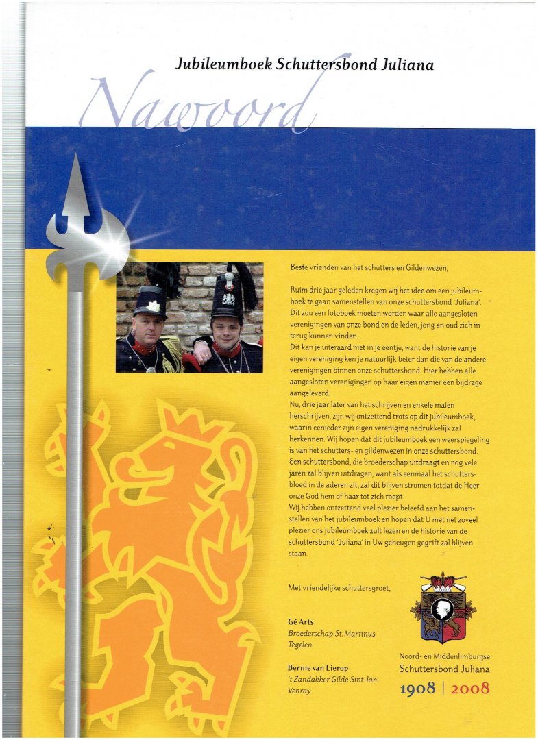 div. - noord en middenlimburgse schuttersbond juliana 100 jaar 1908-2008