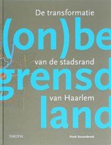 SUURENBROEK, F. - (On)begrensd land