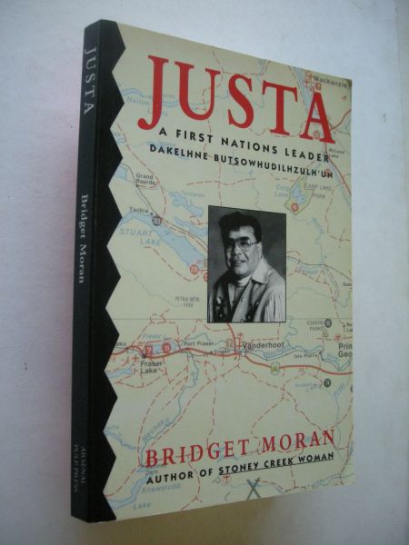Moran, Bridget - Justa, A First Nations Leader