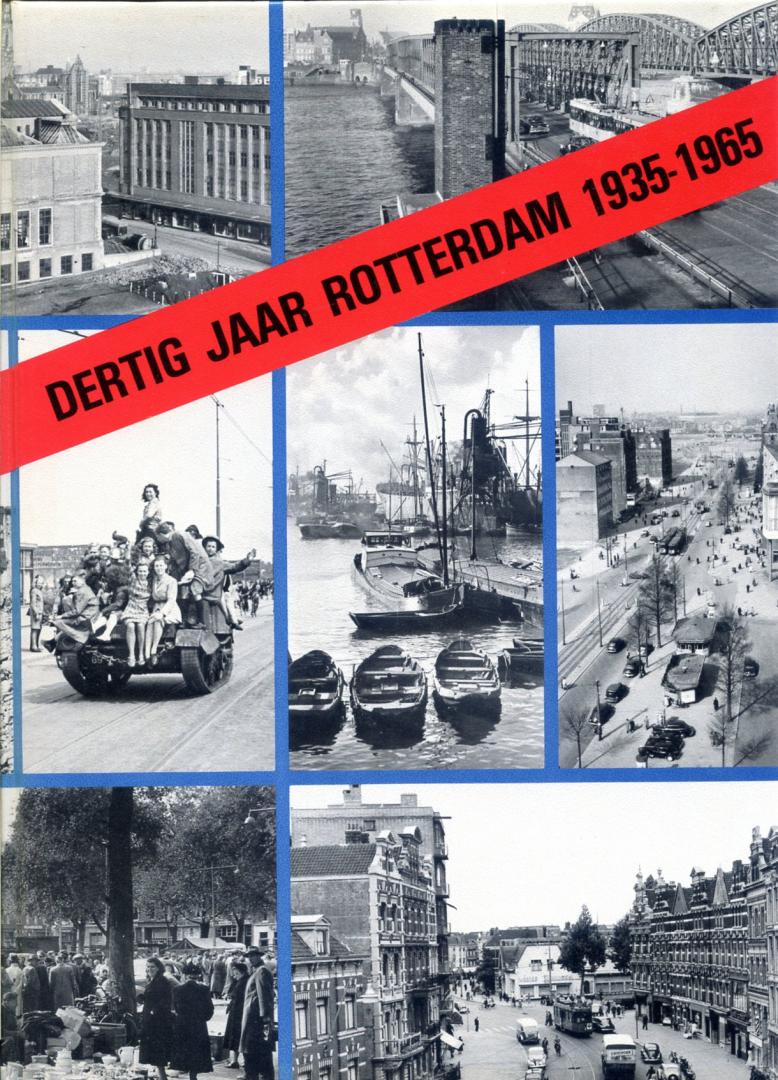 Tak - Dertig jaar rotterdam 1935-1965 / druk 1