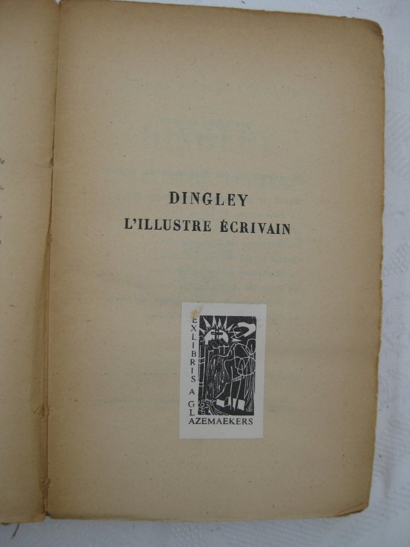 Tharaud, Jérome et Jean - Dingley l'illustre écrivain.