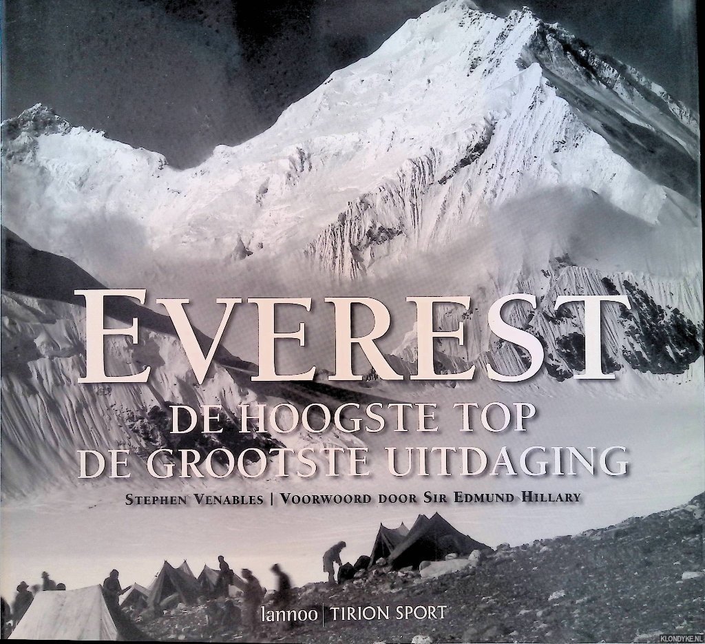 Venables, Stephen & Sir Edmund Hillary (voorwoord) - De Everest. De hoogste top, de grootste uitdaging