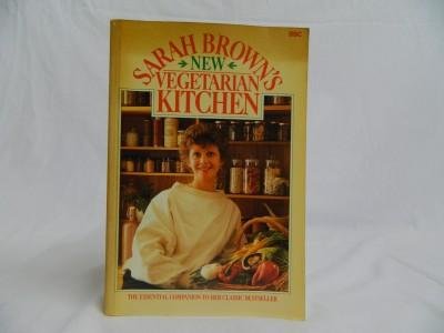Brown, Sarah - Sarah Brown's new vegetarian kitchen