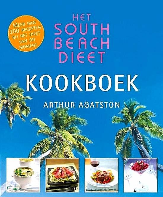 Agatston , Arthur . [ ISBN 9789026966163 ]  4714 - Dieet . ) Het  South  Beach Dieet  Kookboek   . Het South Beach dieet Kookboek bevat meer dan 200 recepten die gemakkelijk ingepast kunnen worden in het dieet. Ze zijn eenvoudig genoeg om dagelijks klaar te maken, maar bijzonder -