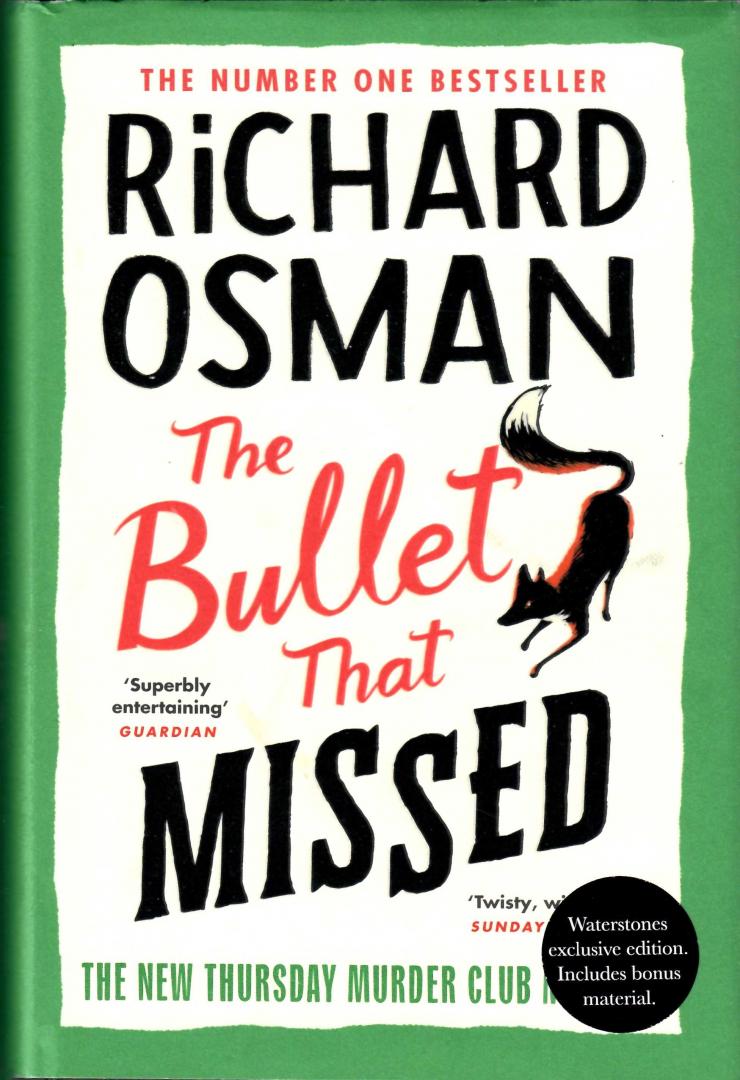Osman, Richard - The Bullet that MIssed.