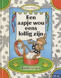 Slegers, Guusje - Een aapje wou eens lollig zijn.