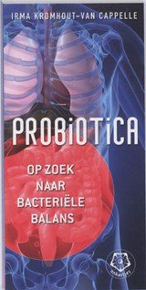 Ankertjes 324 : Probiotica - op zoek naar bacteriële balans