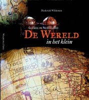 Wildeman, Diederick - De Wereld in het Klein