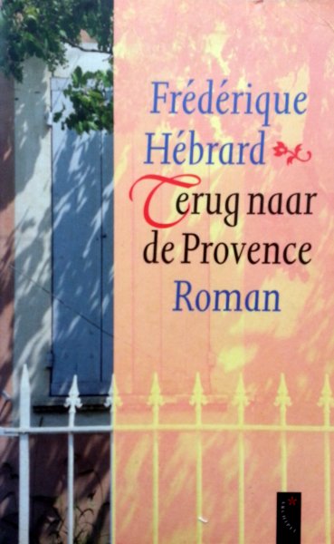 Hébrard, Frédérique - Terug naar de Provence (Ex.1)