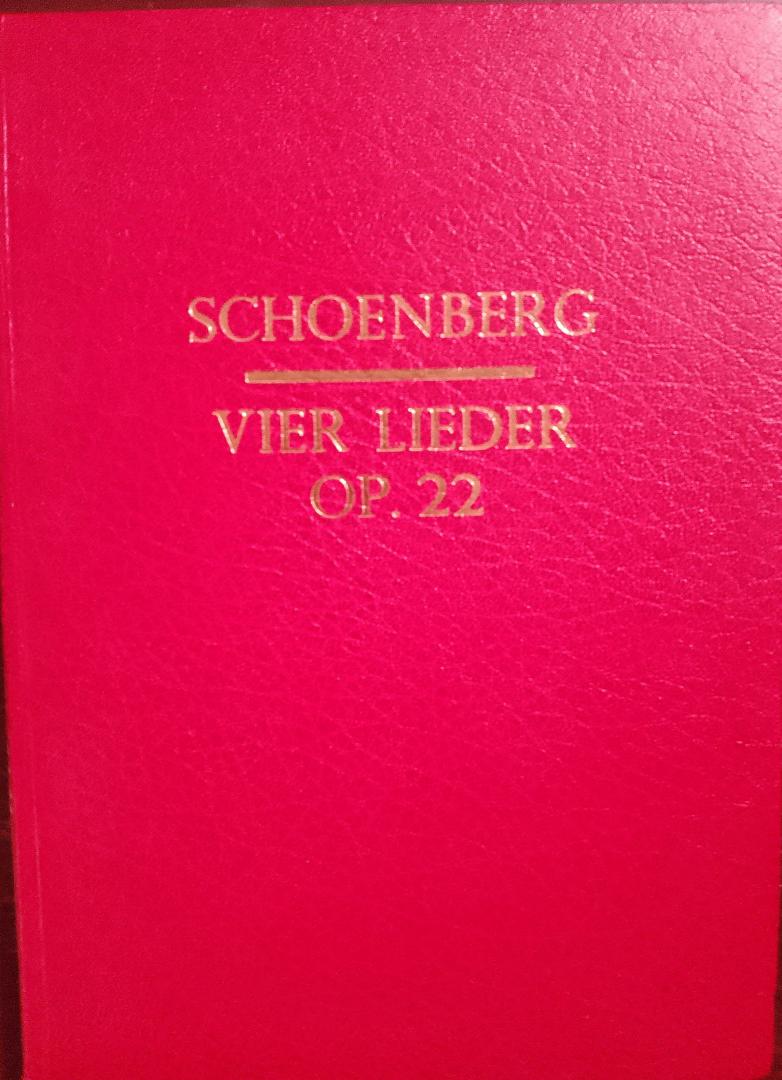 Arnold Schoenberg - Vie Lieder  fur Gesang und Orchester op.22