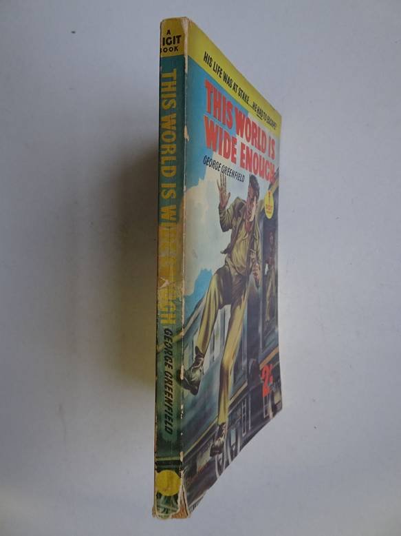 Greenfield, George. - This world is wide enough.