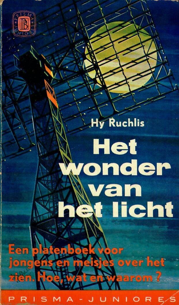 Ruchlis, Hy - Het wonder van het licht
