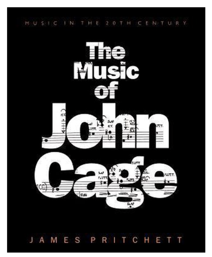 Pritchett, James - The Music of John Cage / Music in the Twentieth Century, 5