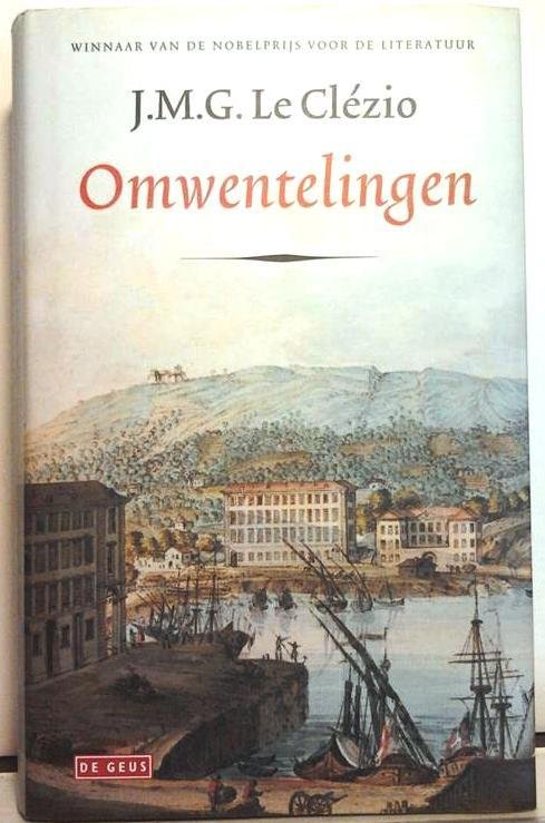LE CLEZIO J.M.G. - Omwentelingen (vertaling van Révolutions - 2003)