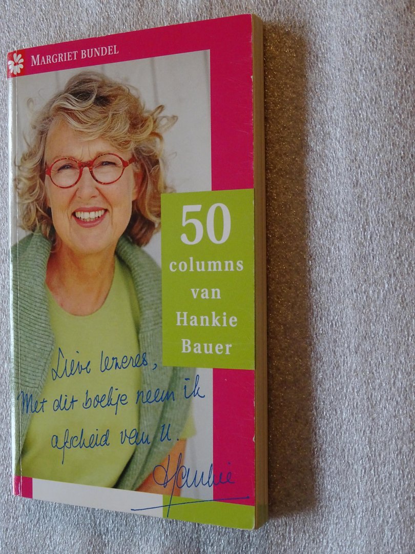 Bauer, Hankie - 50 Columns van Hankie Bauer