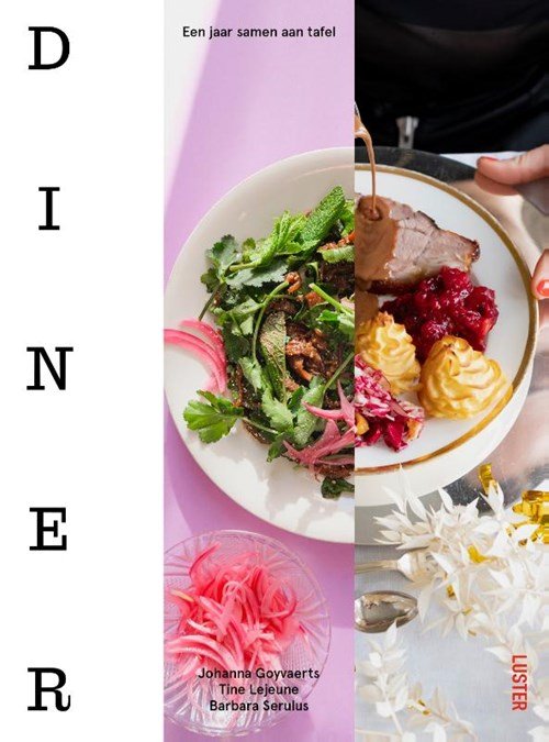 Barbara Serulus ; Johanna Goyvaerts - Diner