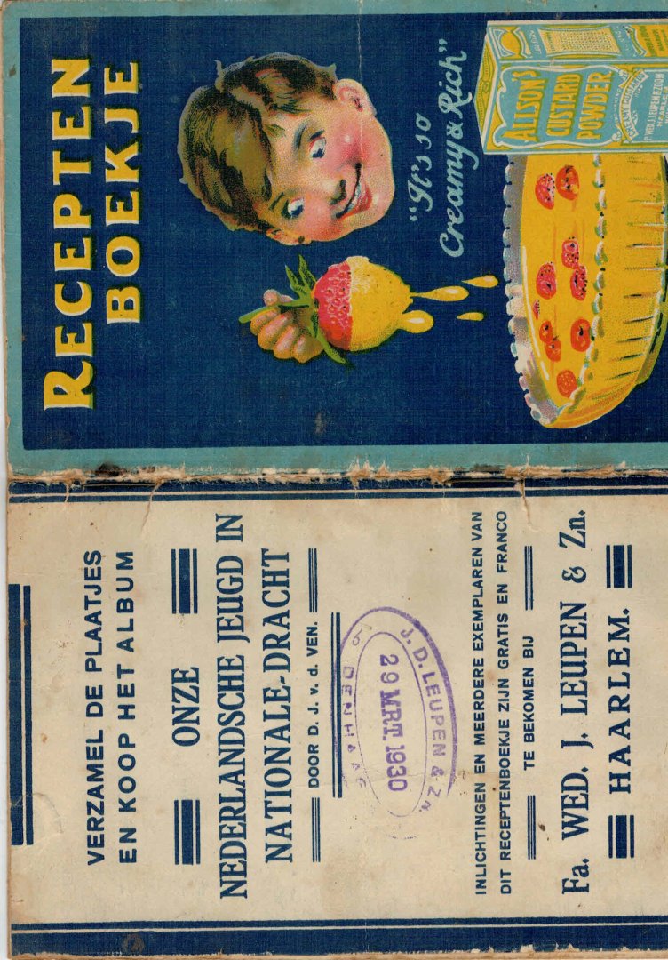 Drijber, C.s.w. - Eenige recepten voor de bereiding van gerechten met Allson's custard powder, Leupen's zelfrijzend bakmeel, Leupen's tarwebloem, Leupen's maizena