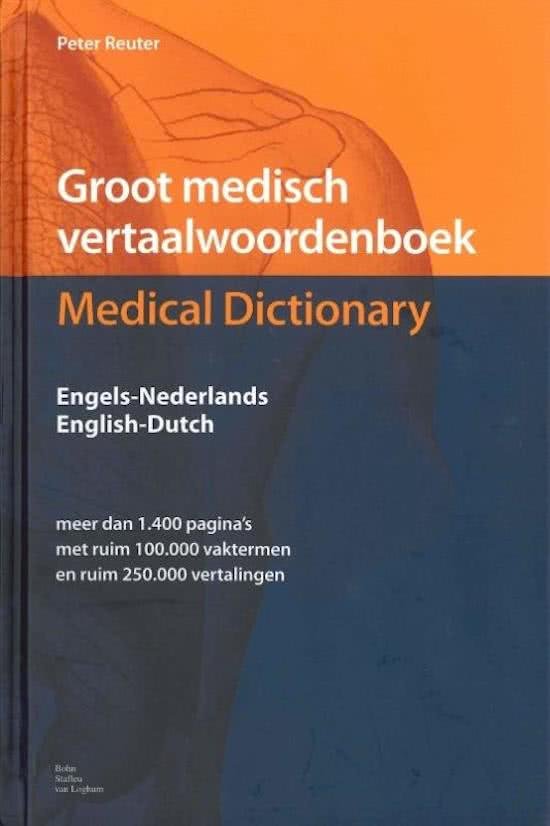 Reuter, Peter - Groot medisch vertaalwoordenboek set 2 delen. Medical Dictionary. Engels-Nederlands. Dutch-English.