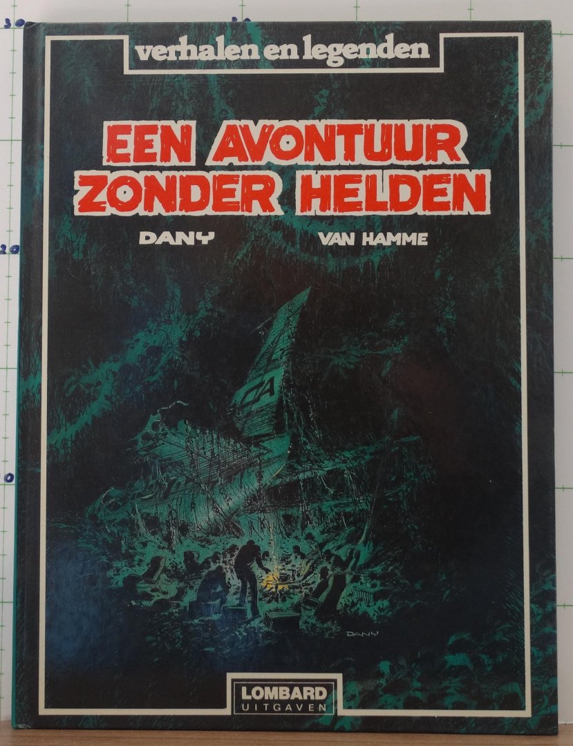 Dany - van Hamme - verhalen en legenden - een avontuur zonder helden