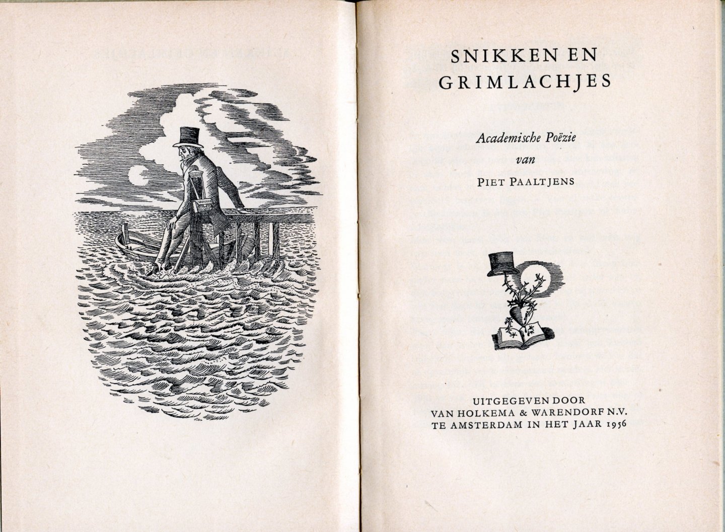 Paaltjens, Piet - Snikken en Grimlachjes. Academische Poezie. ill.: J.F. Doeve