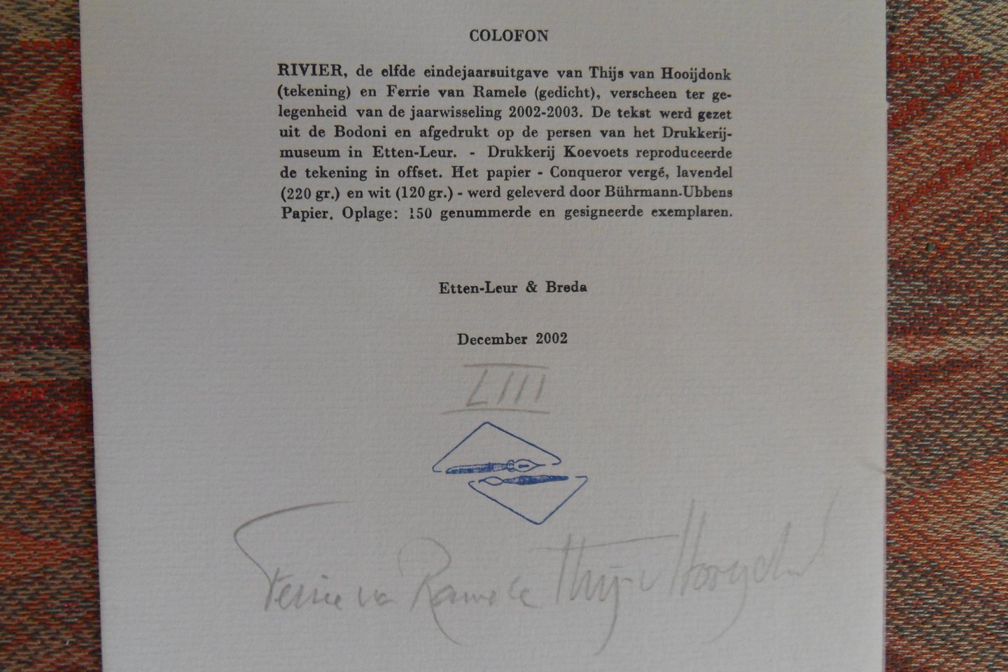 Ramele, Ferrie van. [ Gesigneerd door de auteur en illustrator ]. - Rivier. [ Genummerd ex. LIII / CL ]. - {niet de afwijkende uitgave van 1999}.