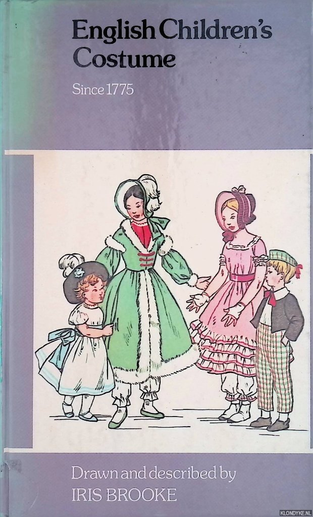 Brooke, Iris - English children's costume since 1775