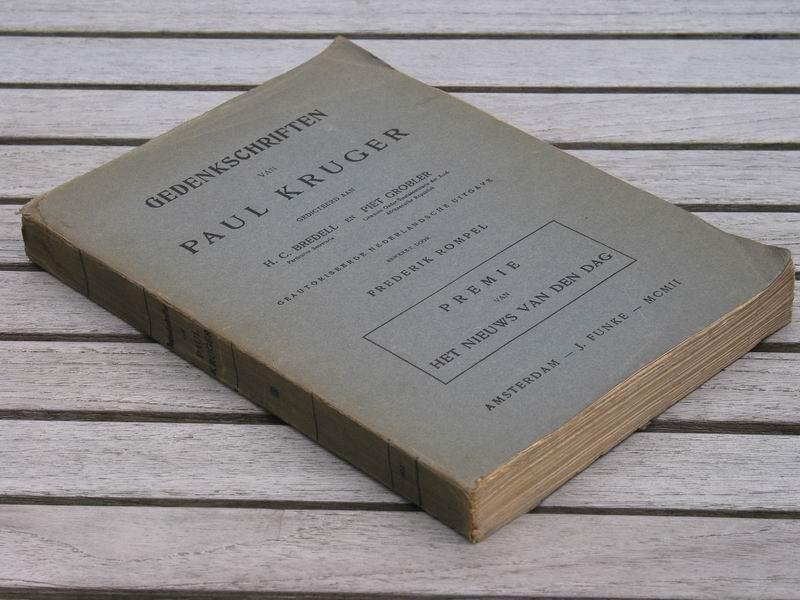 ROMPEL F. - Gedenkschriften van PAUL KRUGER. Gedicteerd aan H.C. Bredell en Piet Grobler