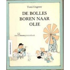 Ungerer, Tomi - De Bolles boren naar olie