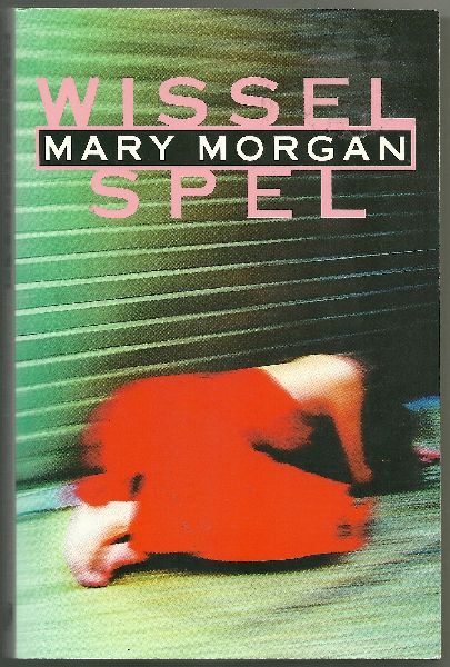 Morgan, Mary - Wisselspel