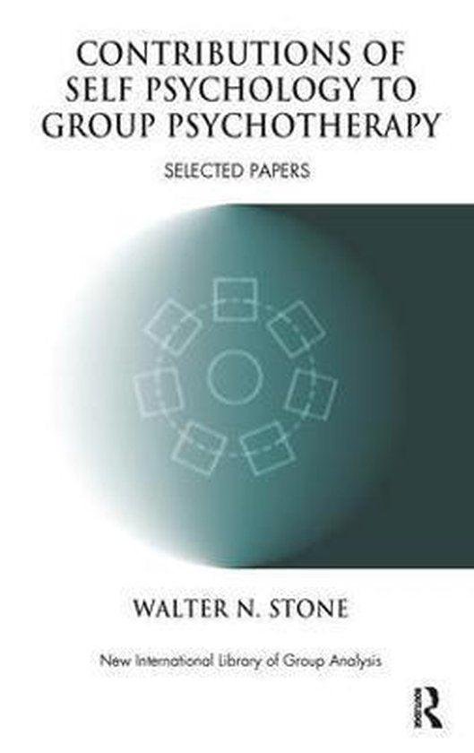 Walter N. Stone - Contributions of Self Psychology to Group Psychotherapy