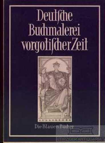Boeckler, Albert - Deutsche Buchmalerei vorgotischer Zeit