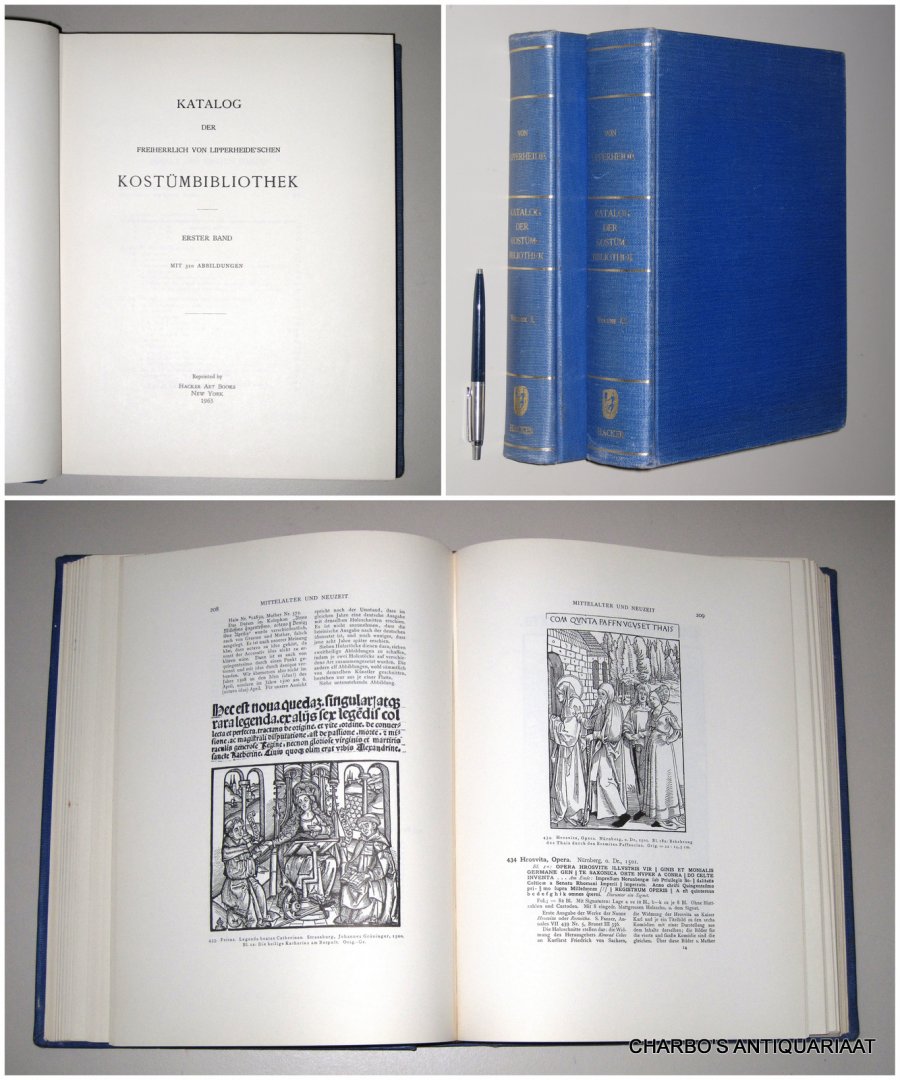 LIPPERHEIDE, F. VON, - Katalog der Freiherrlich von Lipperheide'schen Kostümbibliothek. (2 vol. set).