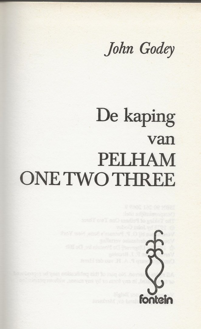 Godey, John .. Vertaling van F.J. Bruning .. Omslagontwerp P.A.H. van der Harst - De kaping van Pelham .. one two three