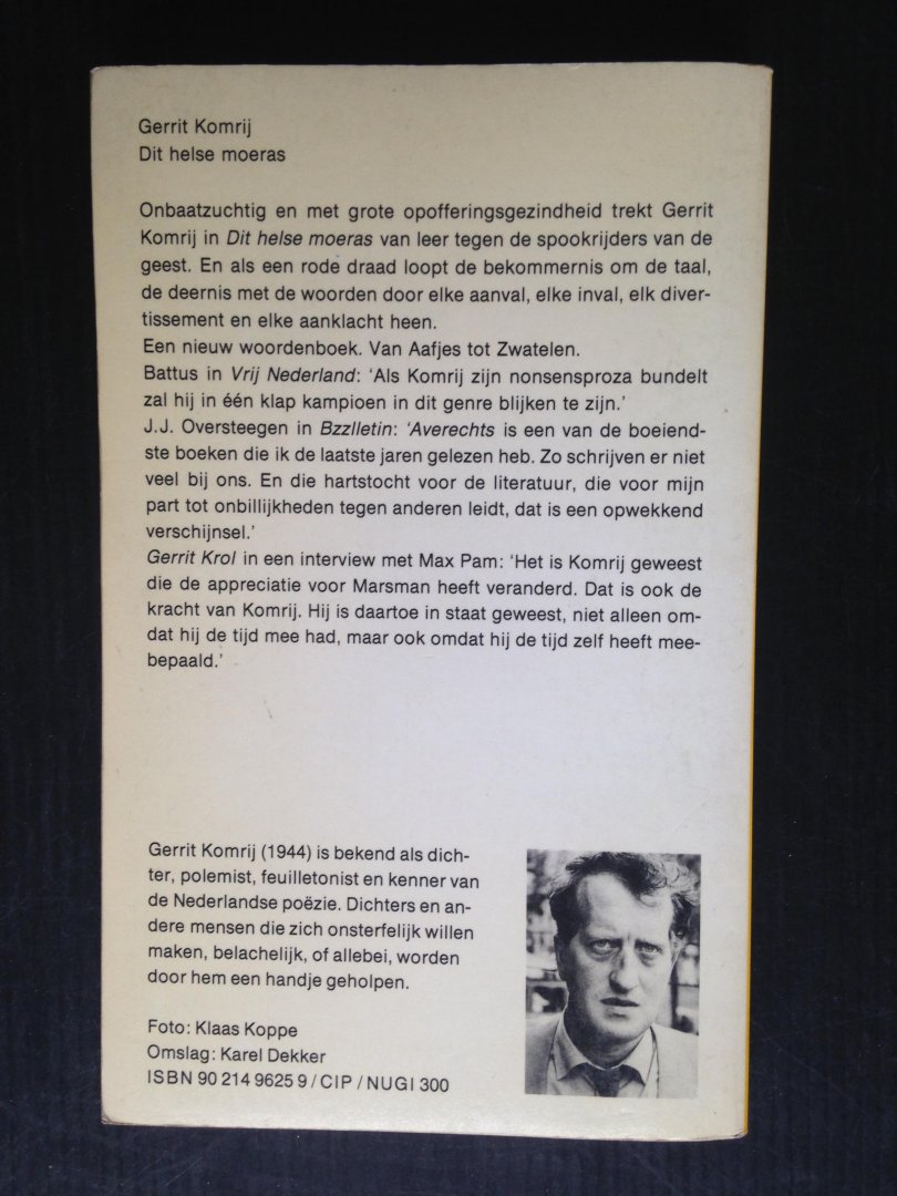 Komrij, Gerrit - Dit helse moeras