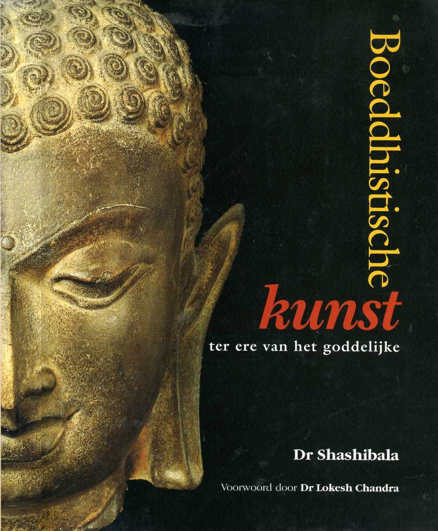 Shashibala, Dr. - Boeddhistische Kunst ter ere van het Goddelijke.