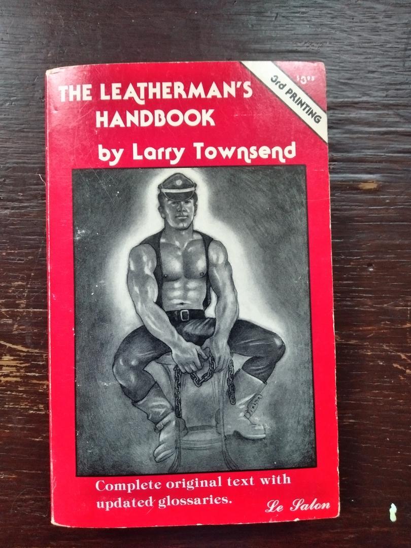Larry Townsend - The Leatherman's Handbook