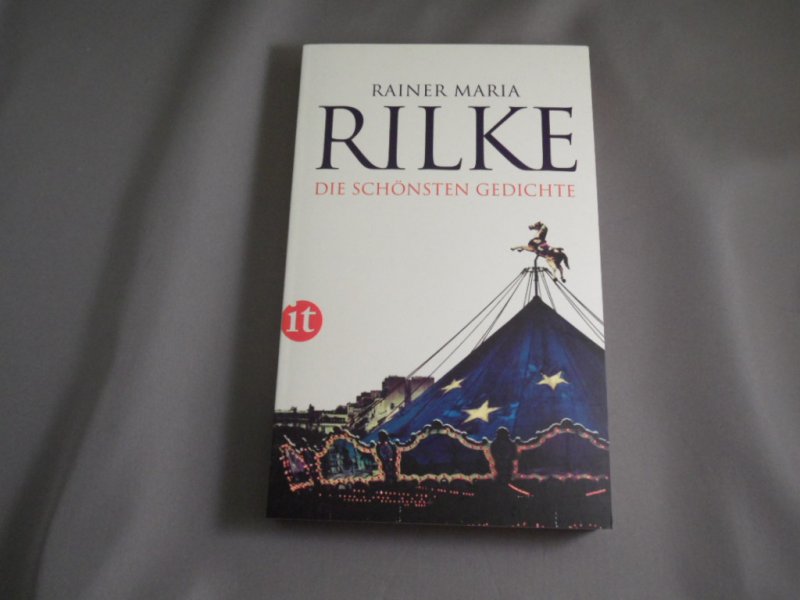 Rilke, Rainer Maria - Die schönsten Gedichte