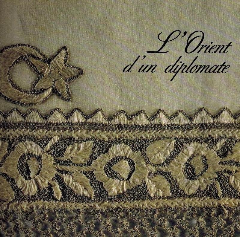  - L'Orient d'un diplomate -Costumes de la collection d'Aumale, 1914-1938
