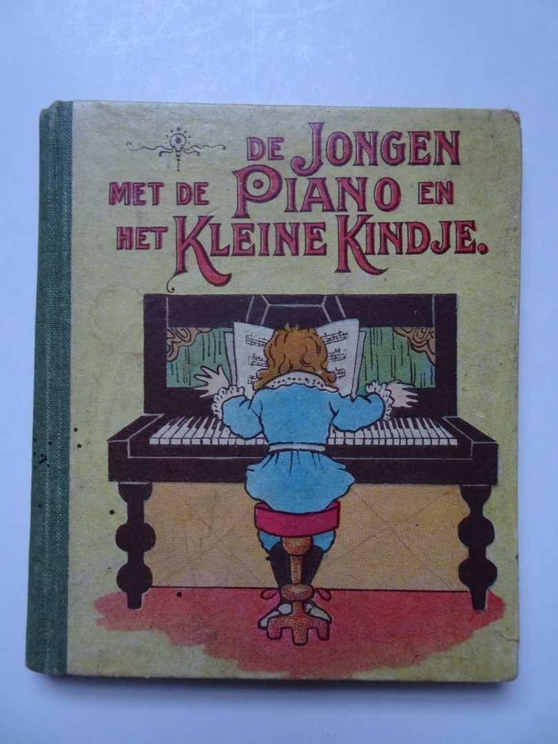 N.n.. - De jongen met de piano en het kleine kindje/ De domme leeuw en het knappe meisje. 2 delen in 1 band.