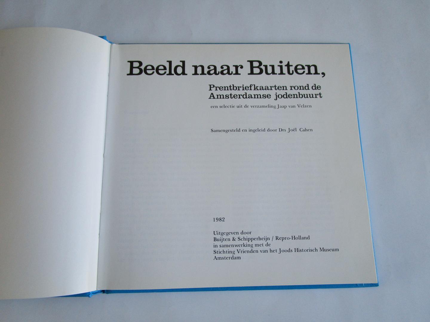 Cahen, Joel - Beeld naar Buiten - Prentbriefkaarten rond de Amsterdamse Jodenbuurt -