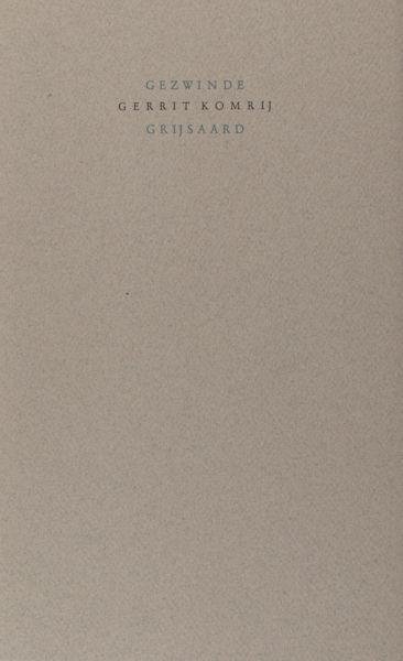 Komrij, Gerrit. - Gezwinde grijsaard.
