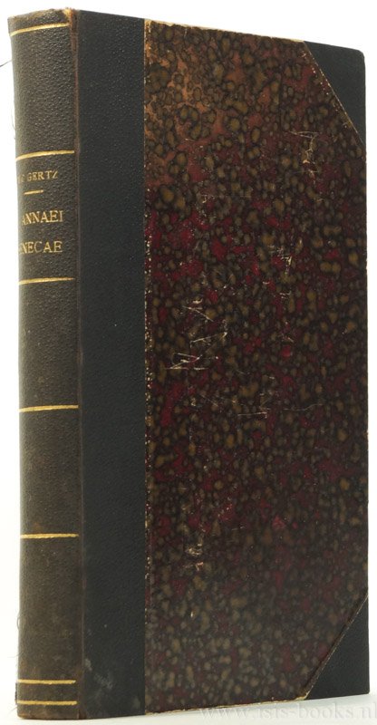 SENECA, L. ANNAEUS - Dialogorum libros XII. Ad codicem praecipue Ambrosianum. Recensuit M.C. Gertz.