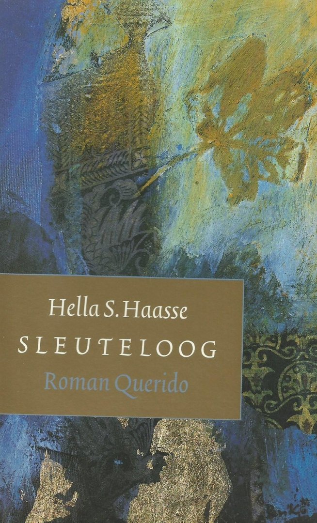 Haasse, Hella S. - Sleuteloog (roman)