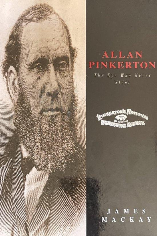  - Allan Pinkerton