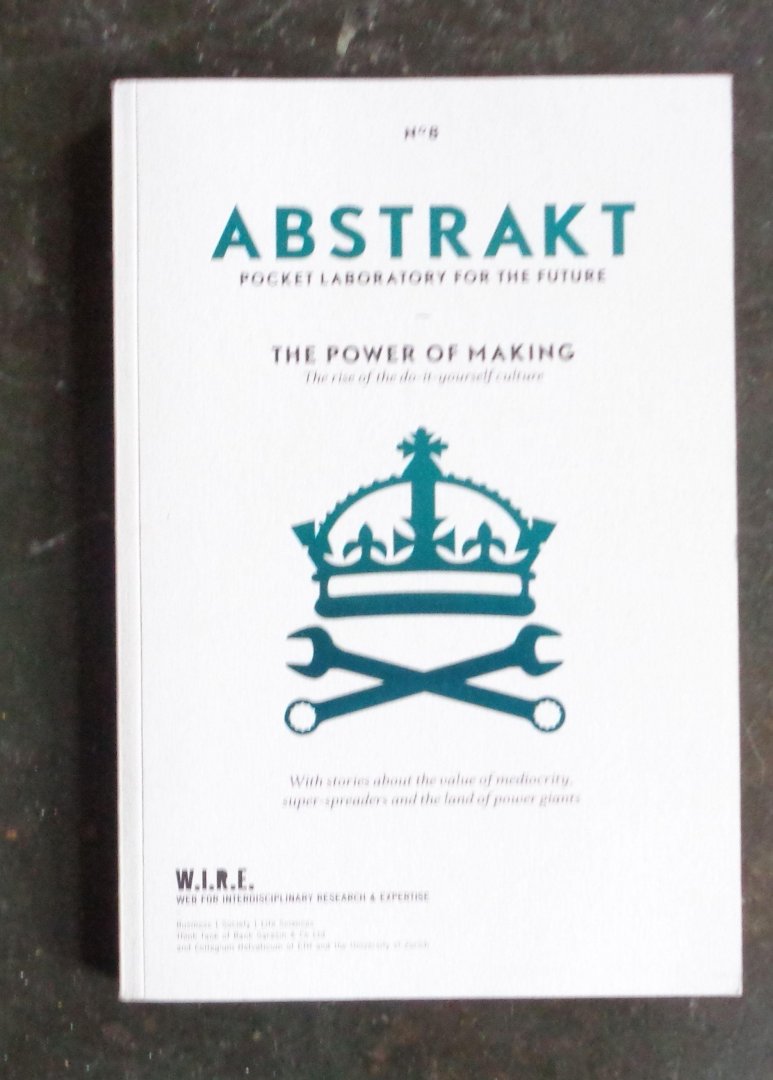  - ABSTRAKT N°8 pocket library for the future. the power of making, the rise of the do-it-yourself culture