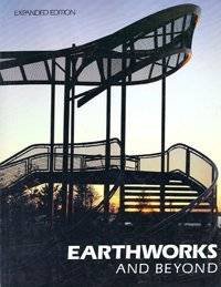 BEARDSLEY, JOHN. - Earthworks and Beyond: Contemporary Art in the Landscape. [expanded edition]