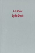 Wiener, L.H. - Lydia Davis